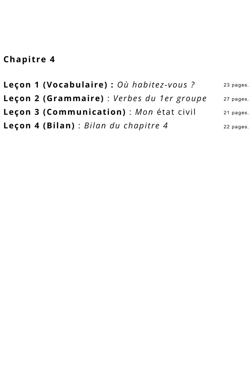 Ressources FLE prêt à l'emploi -Gagnez du temps - Chapitre 4 A1.1 (17 ans et +)