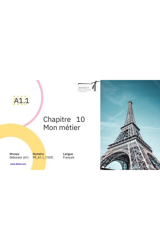 Ressources FLE prêt à l’emploi - Gagnez du temps -Chapitre 10 A1.1 (17 ans et +)